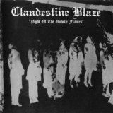 Clandestine Blaze - Night of the Unholy Flames
